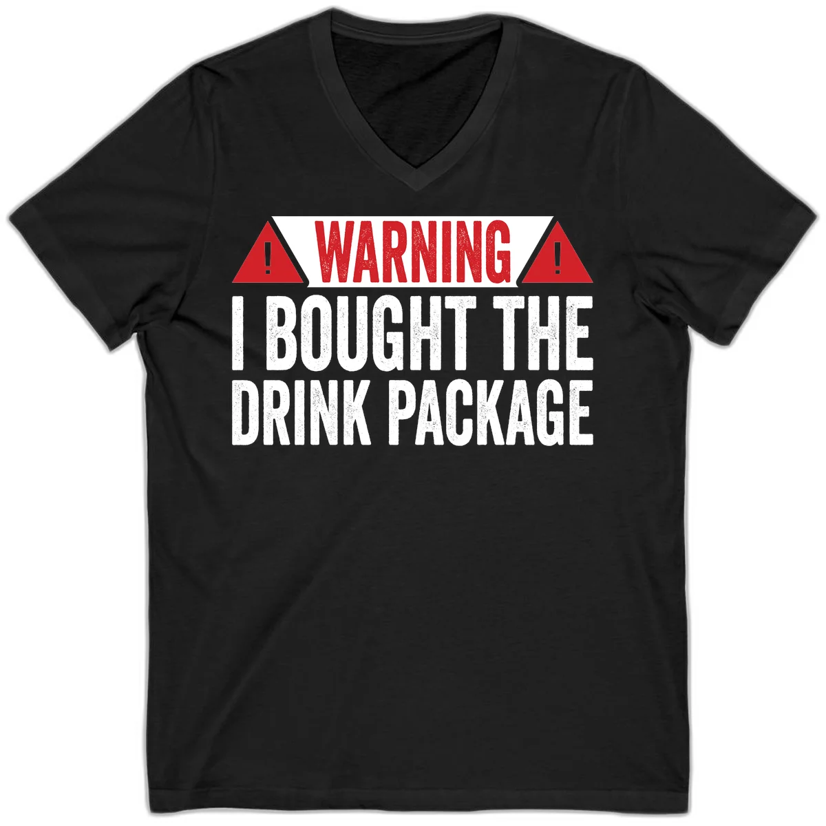 I Bought The Drink Package V-Neck in Black