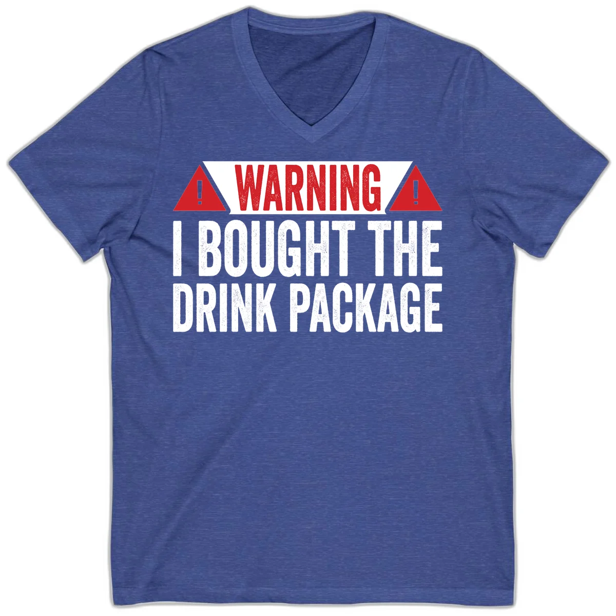 I Bought The Drink Package V-Neck in Heather True Royal
