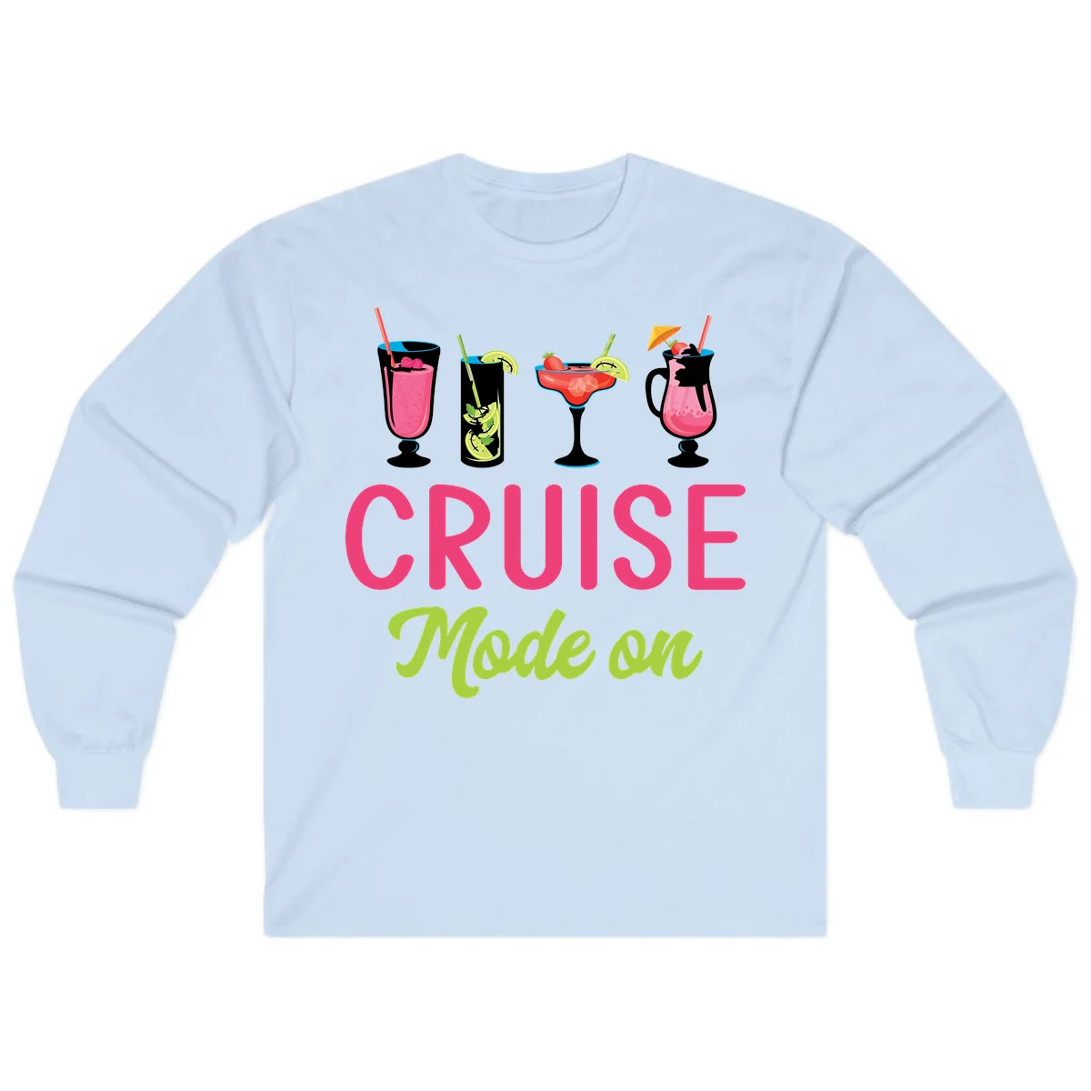 Cruise Mode On Long Sleeve T-Shirt in Light Blue