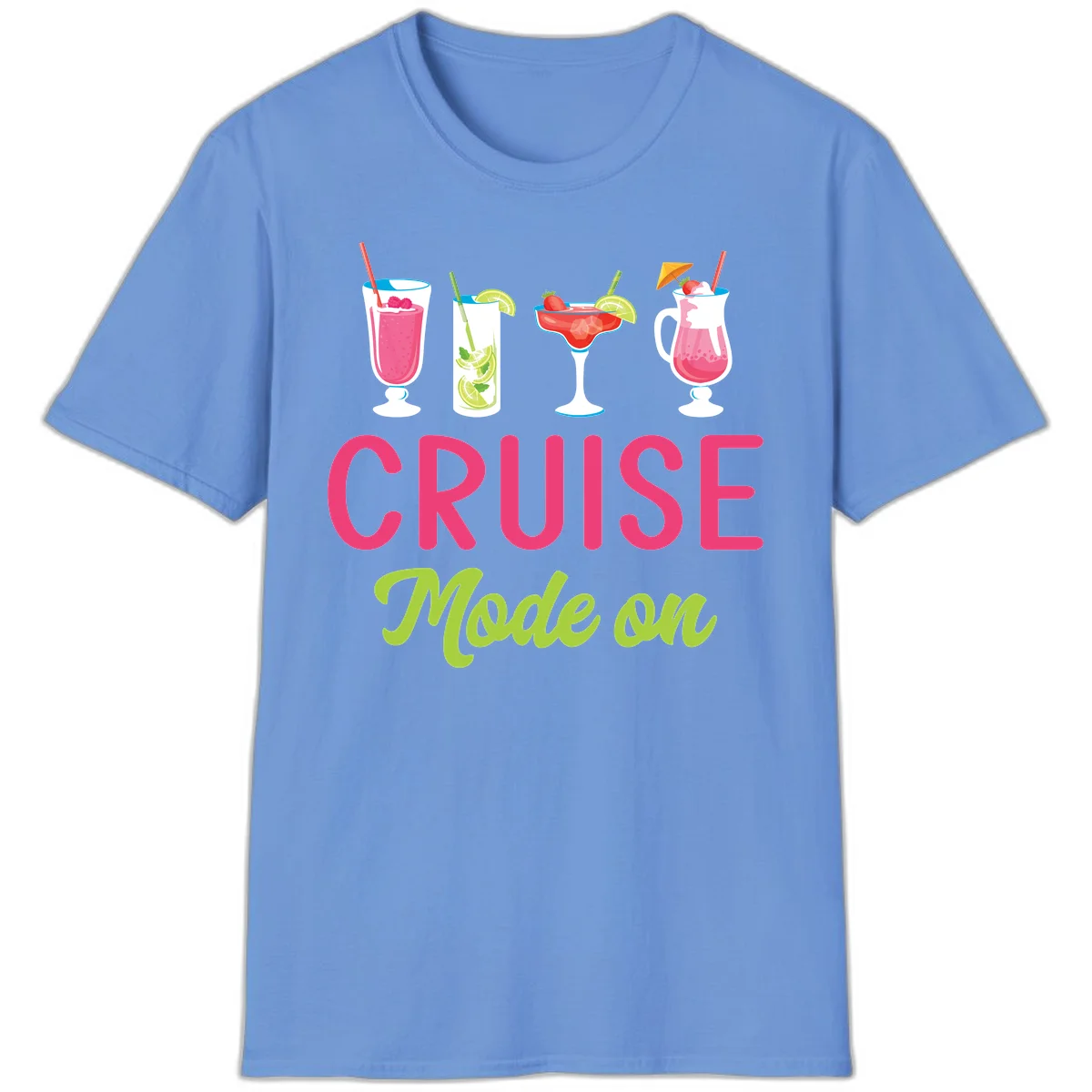 Cruise Mode On T-Shirt in Carolina Blue
