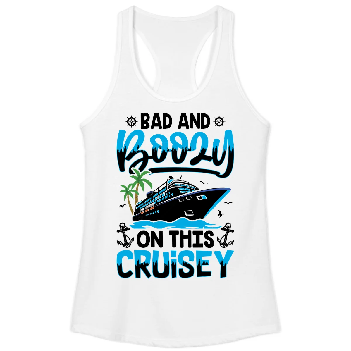 Bad And Saucy On This Cruise Ladies Tank in White