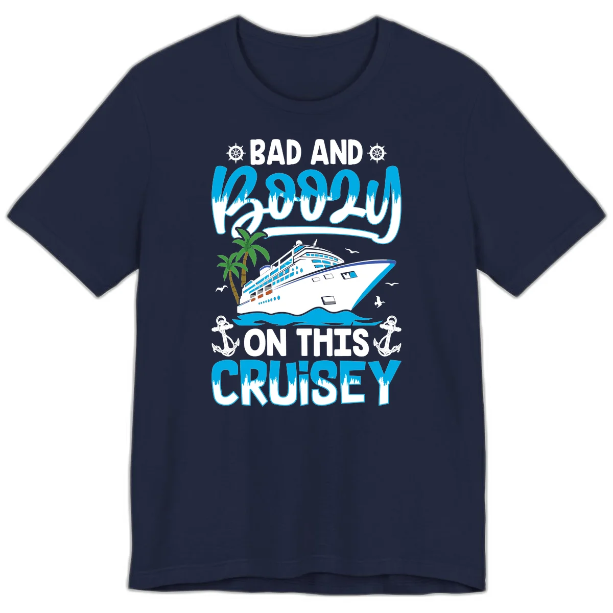 Bad And Saucy On This Cruise Premium T-Shirt in Navy