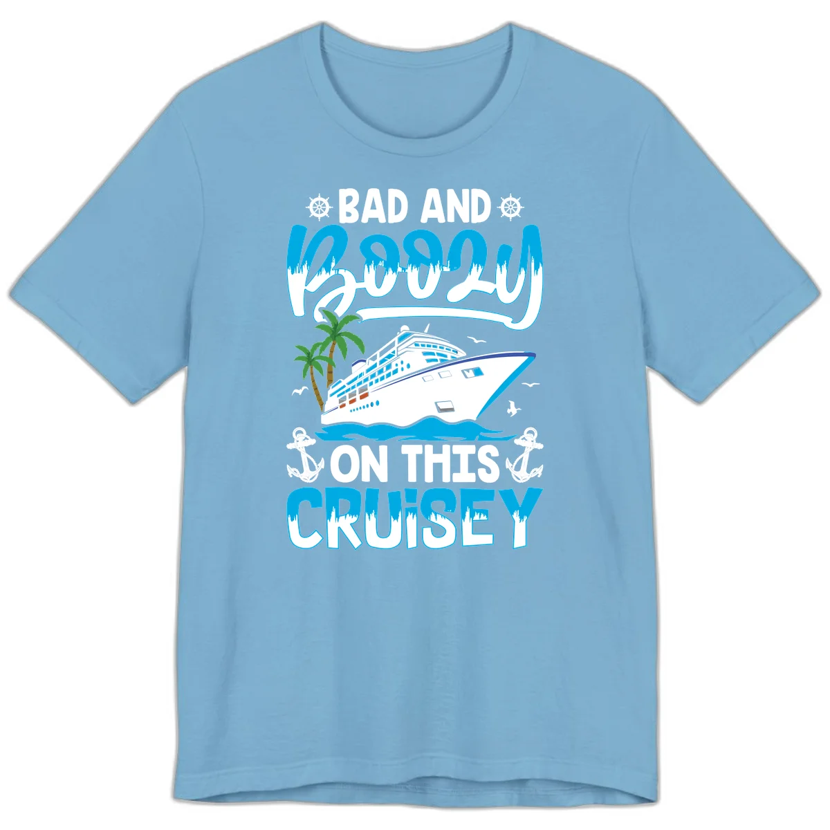 Bad And Saucy On This Cruise Premium T-Shirt in Ocean Blue