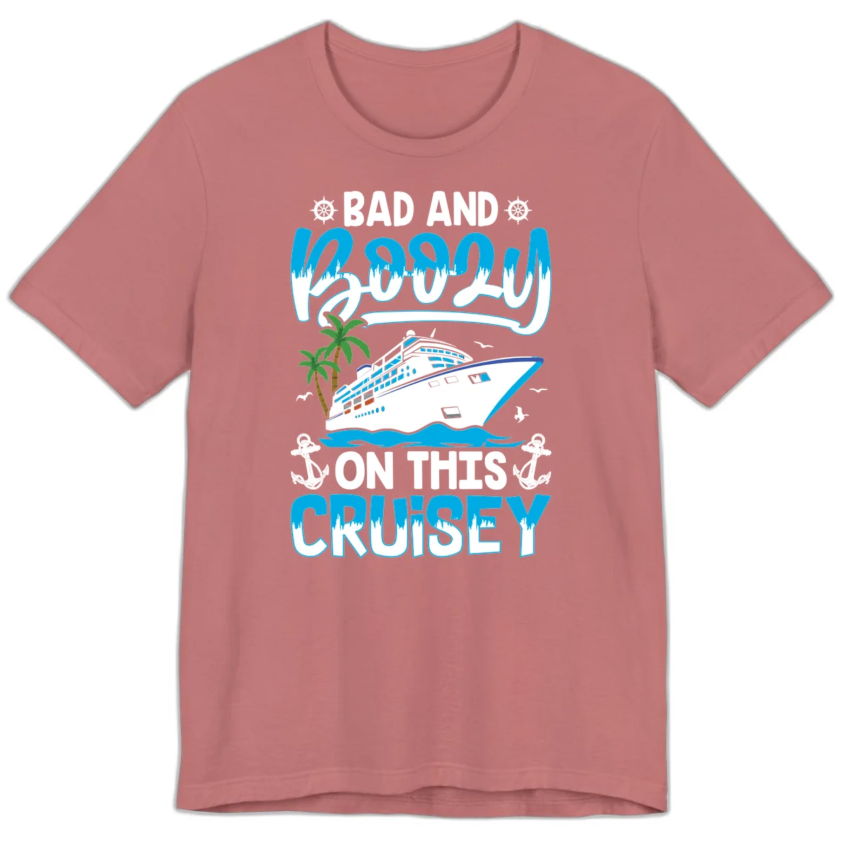 Bad And Saucy On This Cruise Premium T-Shirt in Mauve