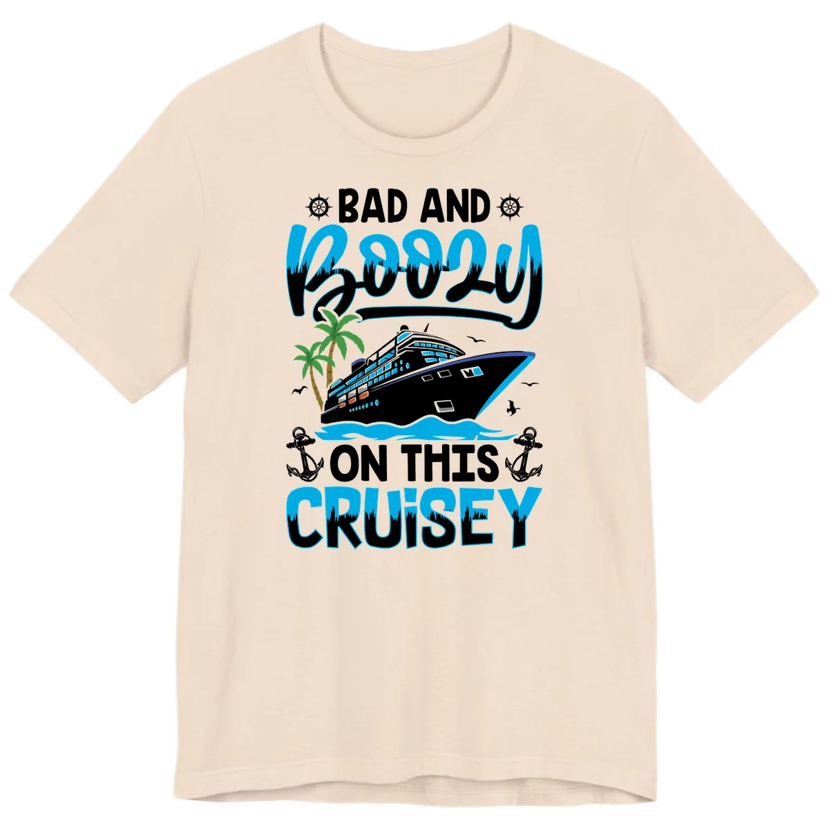 Bad And Saucy On This Cruise Premium T-Shirt in Soft Cream