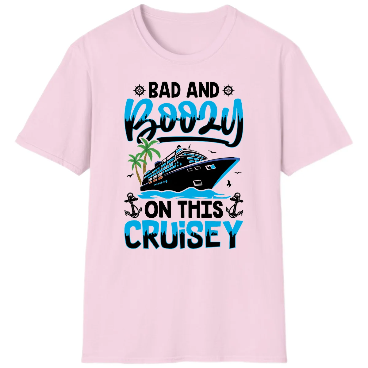 Bad And Saucy On This Cruise T-Shirt in Light Pink