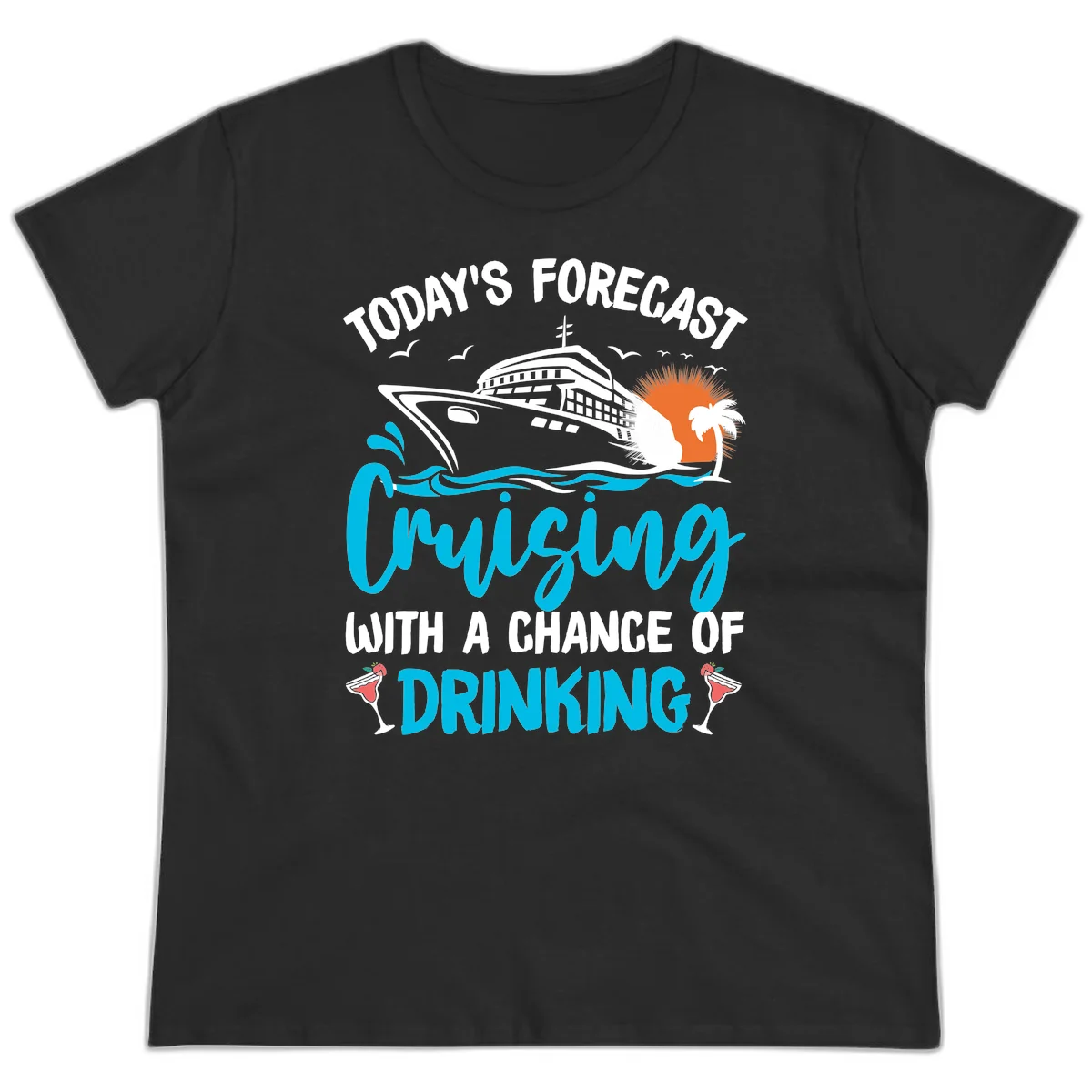 Cruising With A Chance Of Drinking Ladies Tee in Black