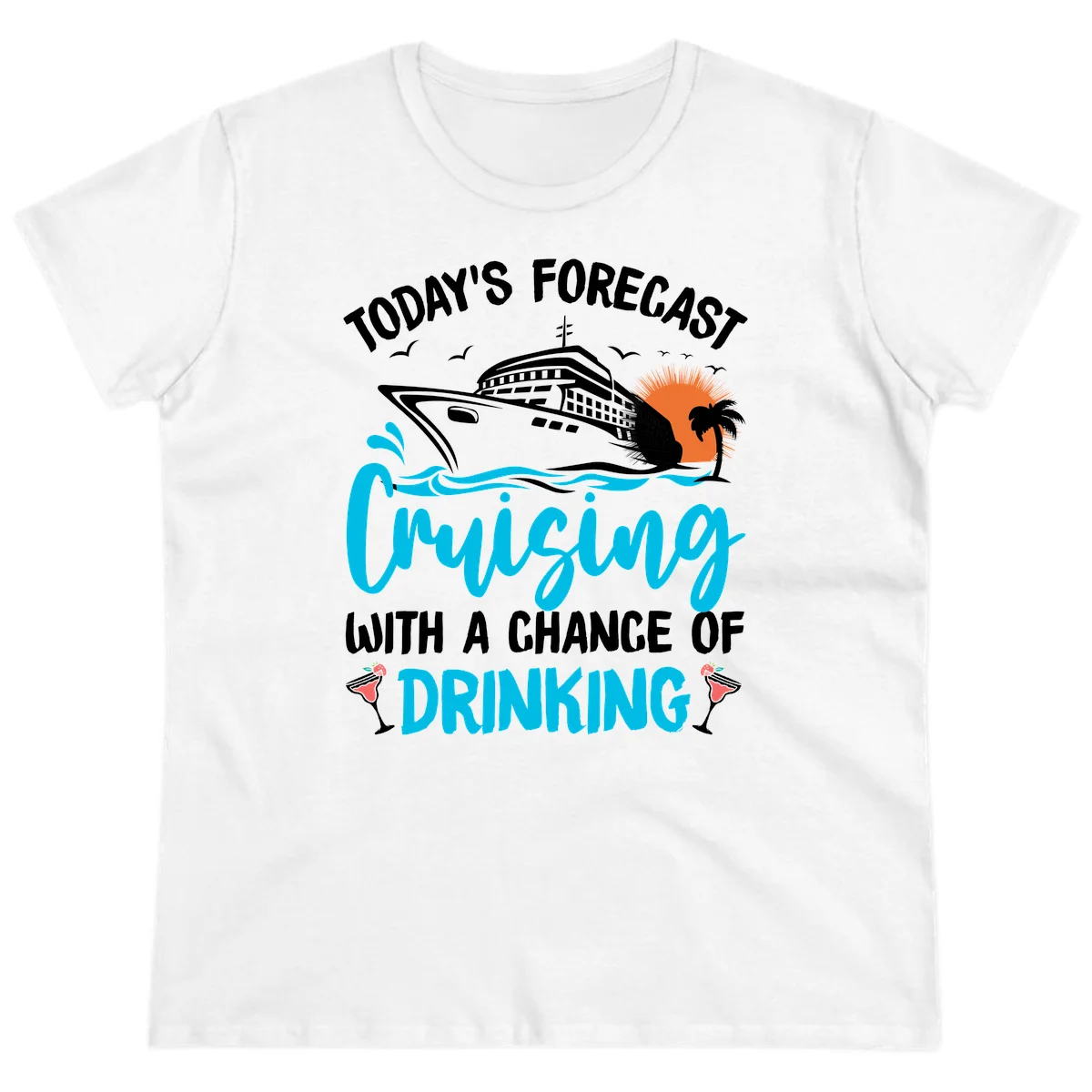 Cruising With A Chance Of Drinking Ladies Tee in White