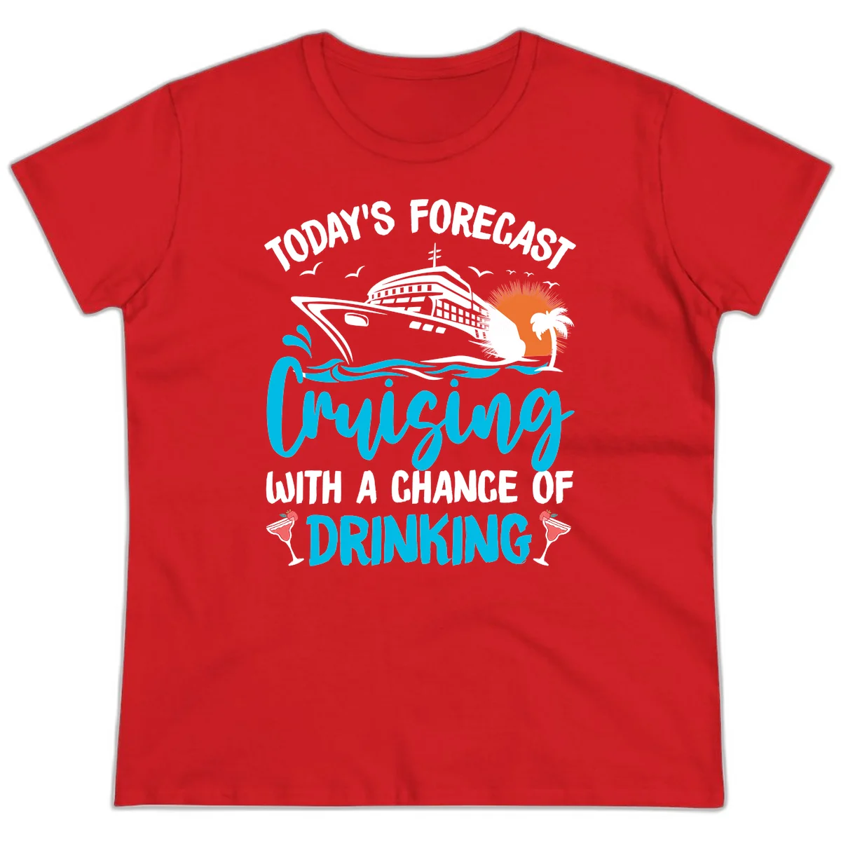 Cruising With A Chance Of Drinking Ladies Tee in Red