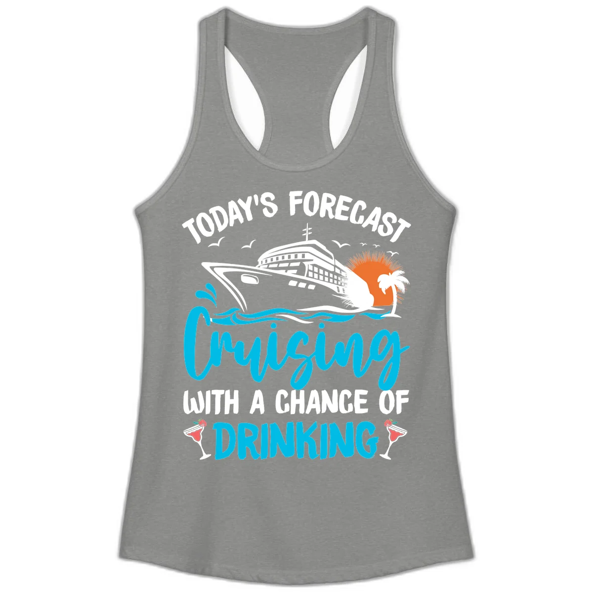 Cruising With A Chance Of Drinking Ladies Tank in Heather Grey
