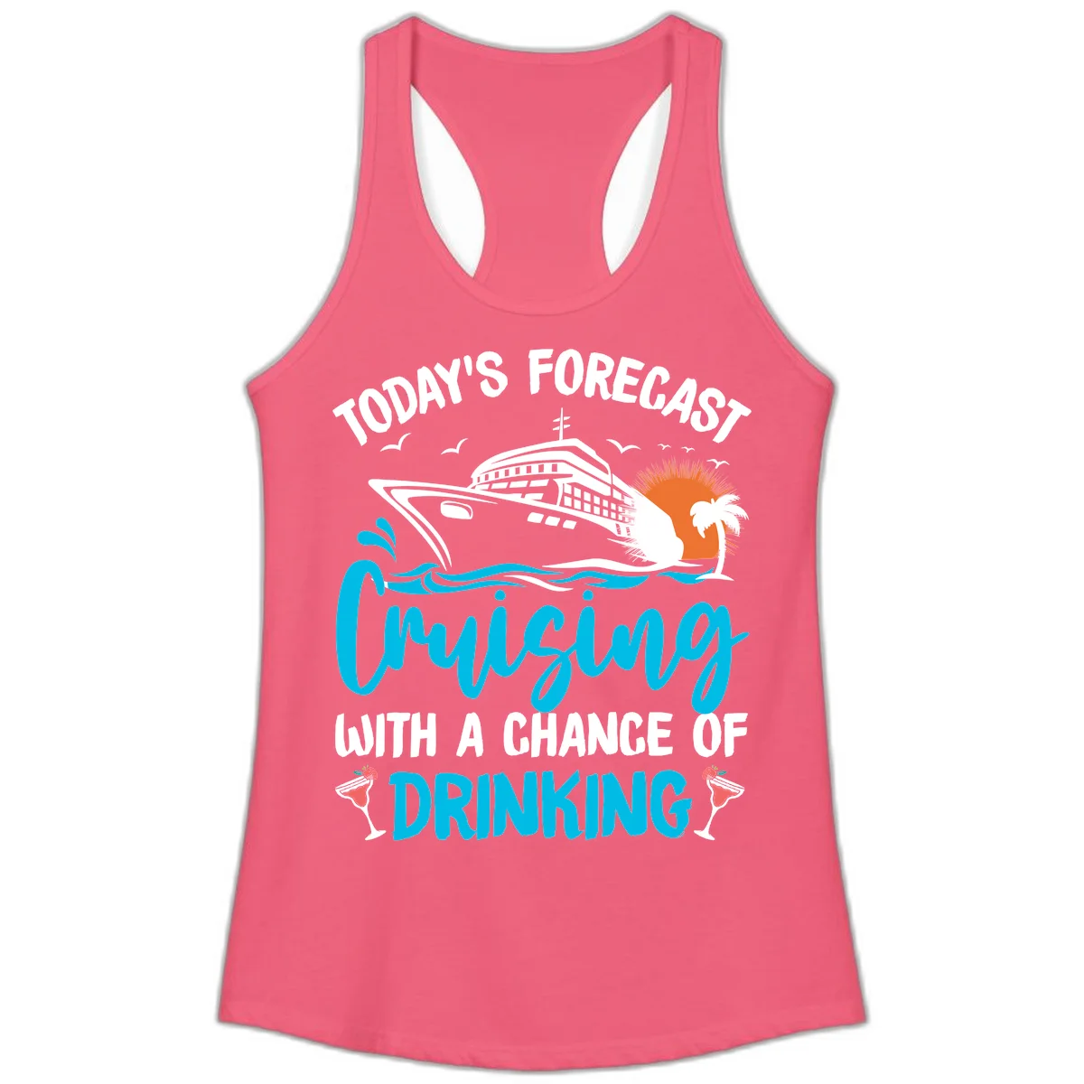Cruising With A Chance Of Drinking Ladies Tank in Hot Pink