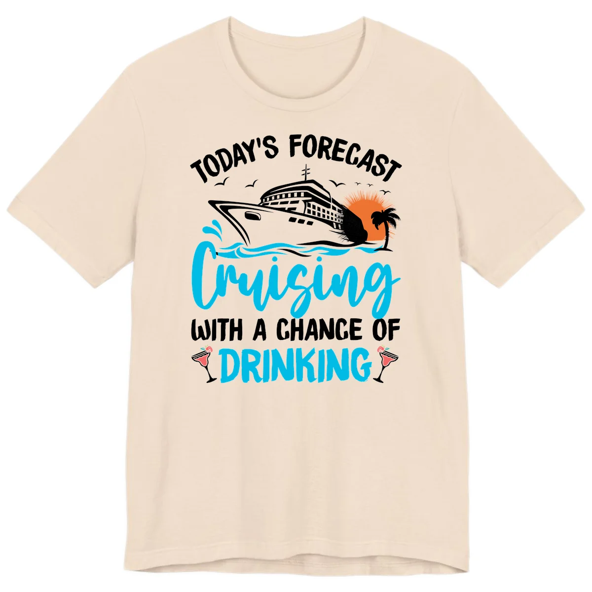 Cruising With A Chance Of Drinking Premium T-Shirt in Soft Cream