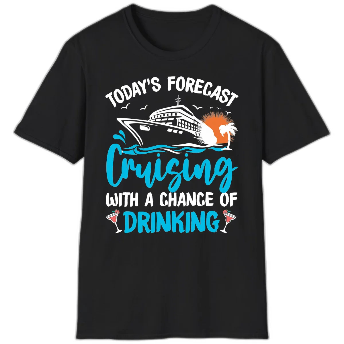 Cruising With A Chance Of Drinking T-Shirt in Black