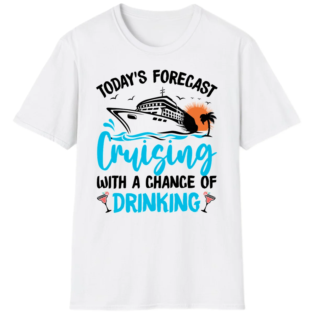 Cruising With A Chance Of Drinking T-Shirt in White