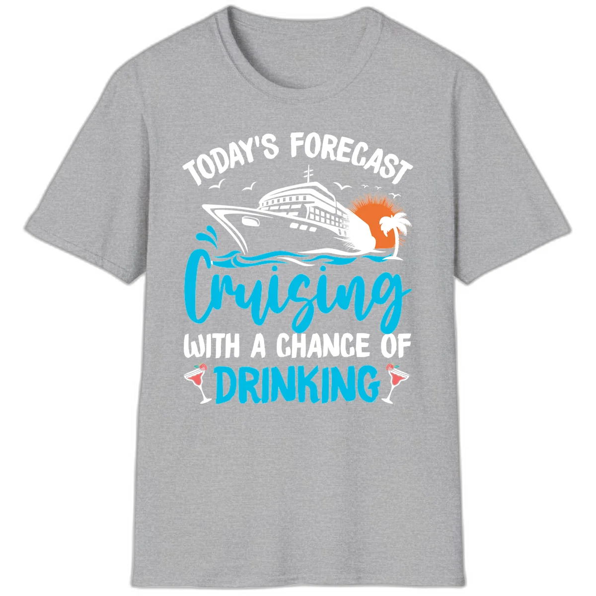 Cruising With A Chance Of Drinking T-Shirt in Sport Grey