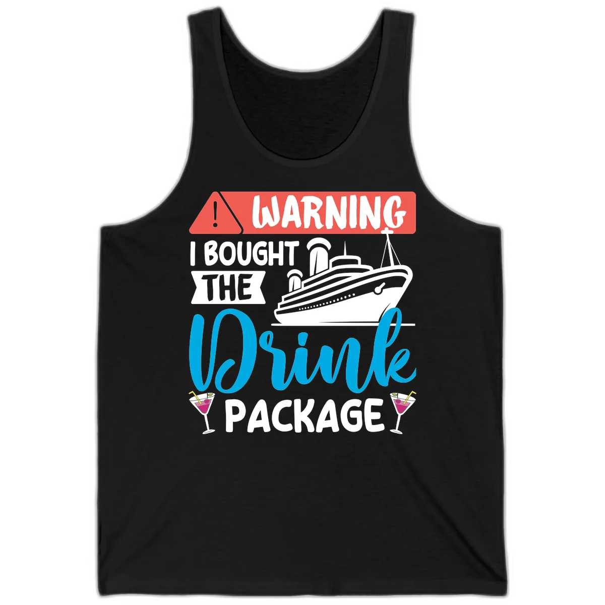 Warning I Bought The Cruise Drink Package Tank in Black