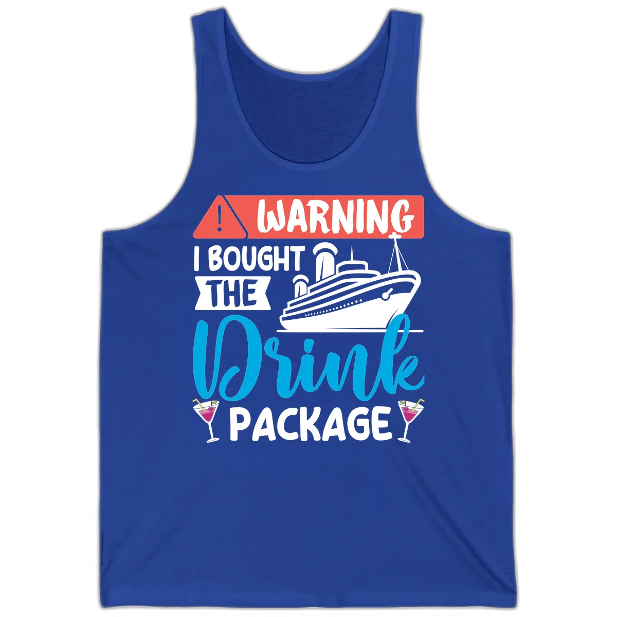Warning I Bought The Cruise Drink Package Tank in True Royal