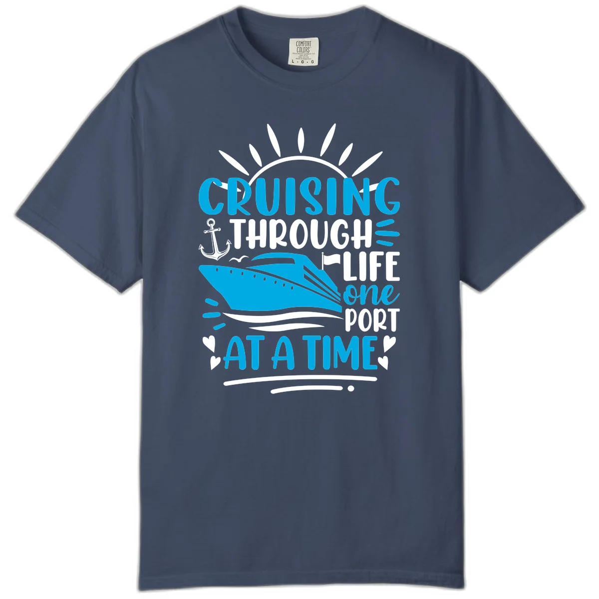 Cruising Through Life One Port At A Time Comfort Color in Midnight