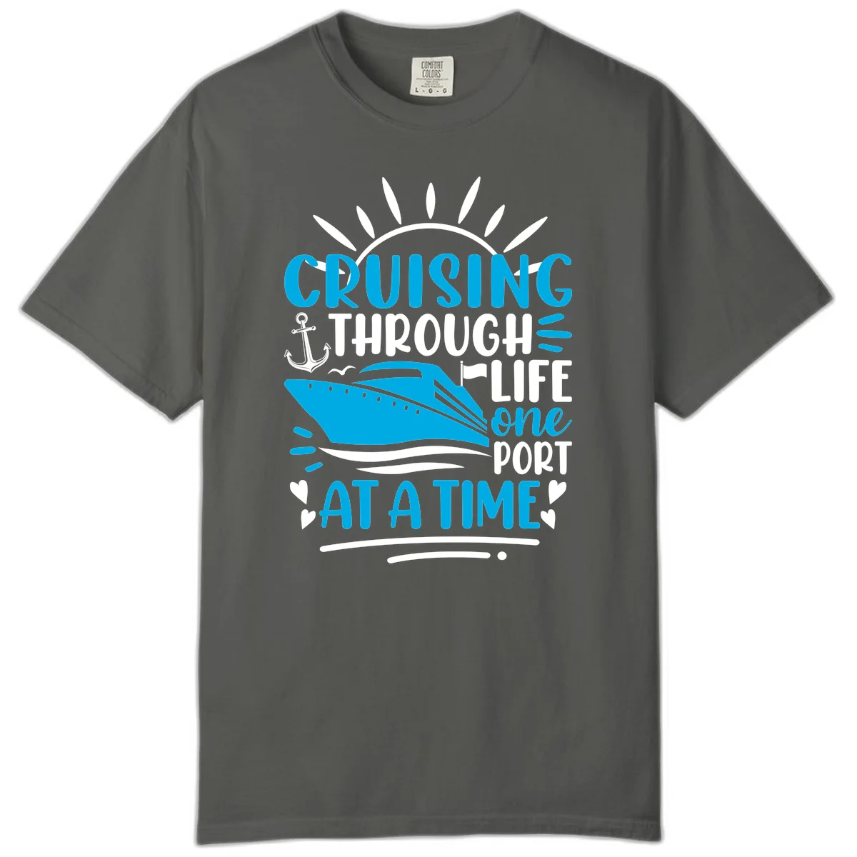 Cruising Through Life One Port At A Time Comfort Color in Pepper