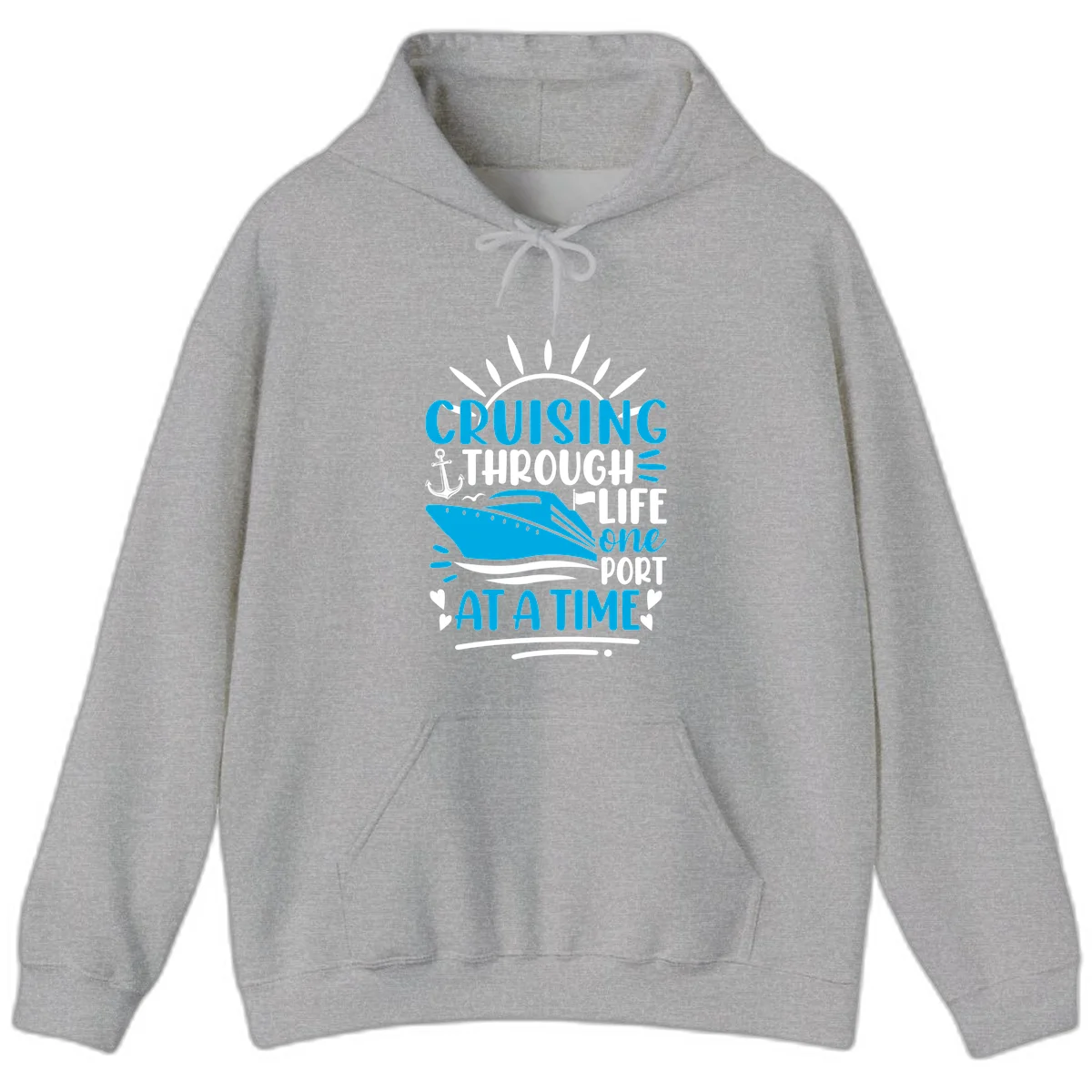Cruising Through Life One Port At A Time Hoodie in Sport Grey