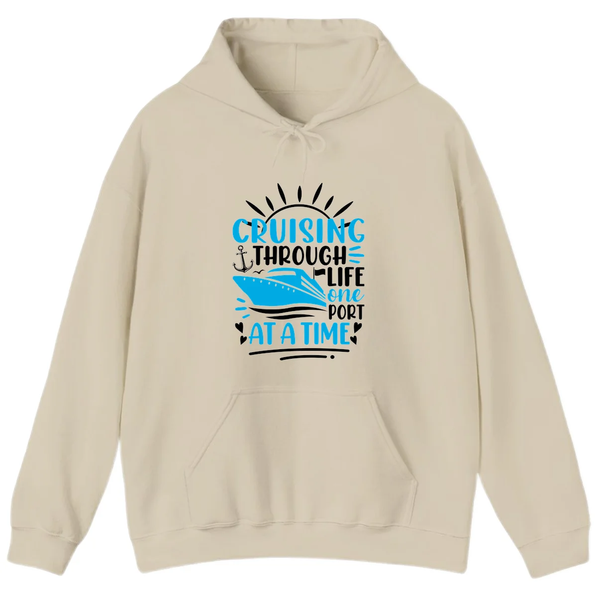 Cruising Through Life One Port At A Time Hoodie in Sand