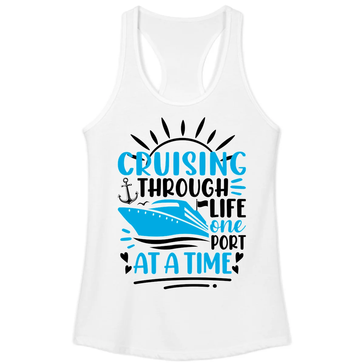 Cruising Through Life One Port At A Time Ladies Tank in White