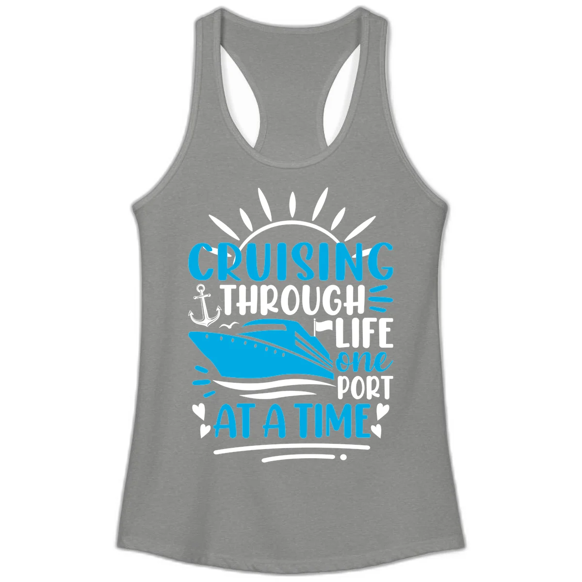 Cruising Through Life One Port At A Time Ladies Tank in Heather Grey