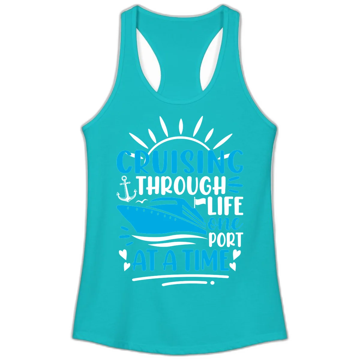 Cruising Through Life One Port At A Time Ladies Tank in Tahiti Blue