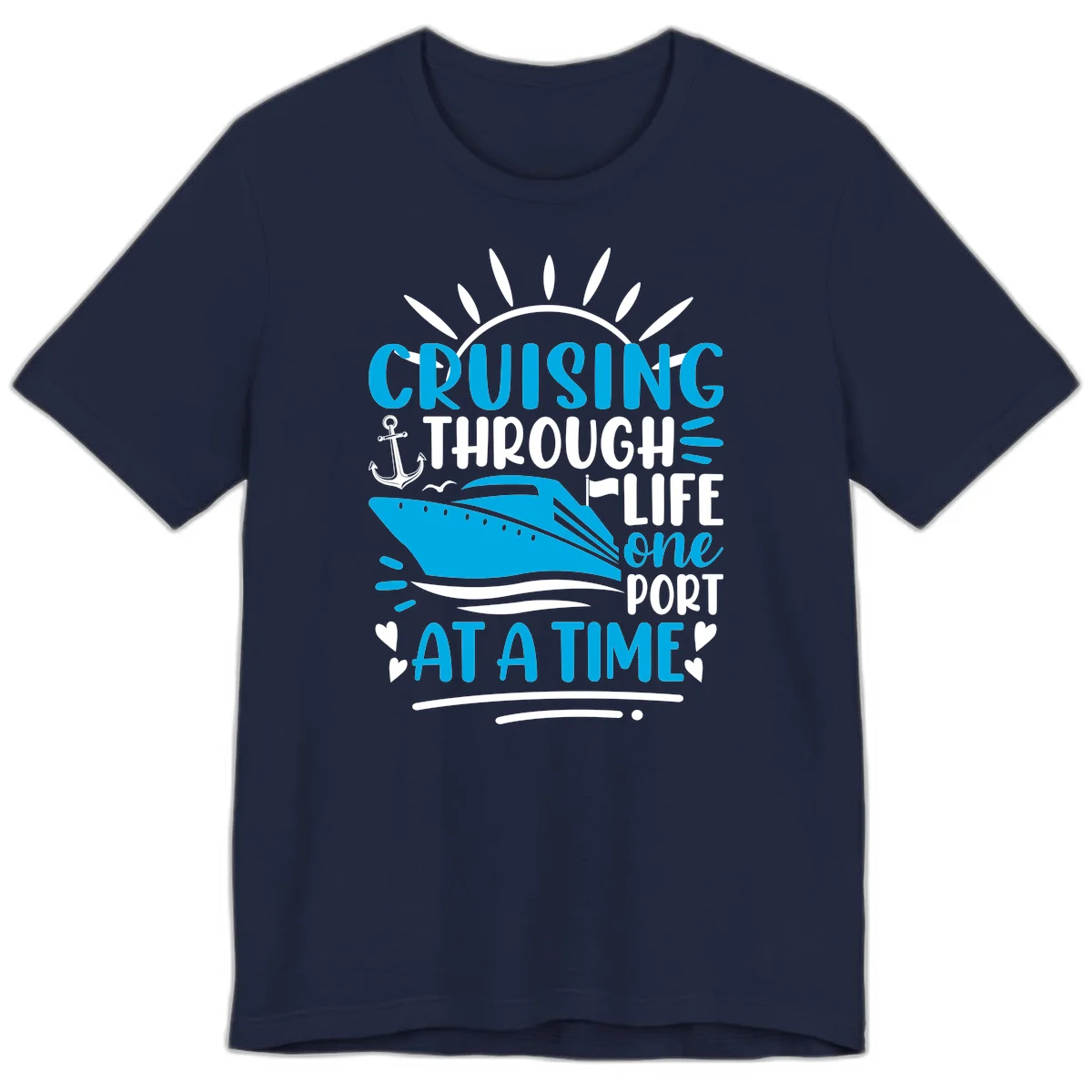 Cruising Through Life One Port At A Time Premium T-Shirt in Navy