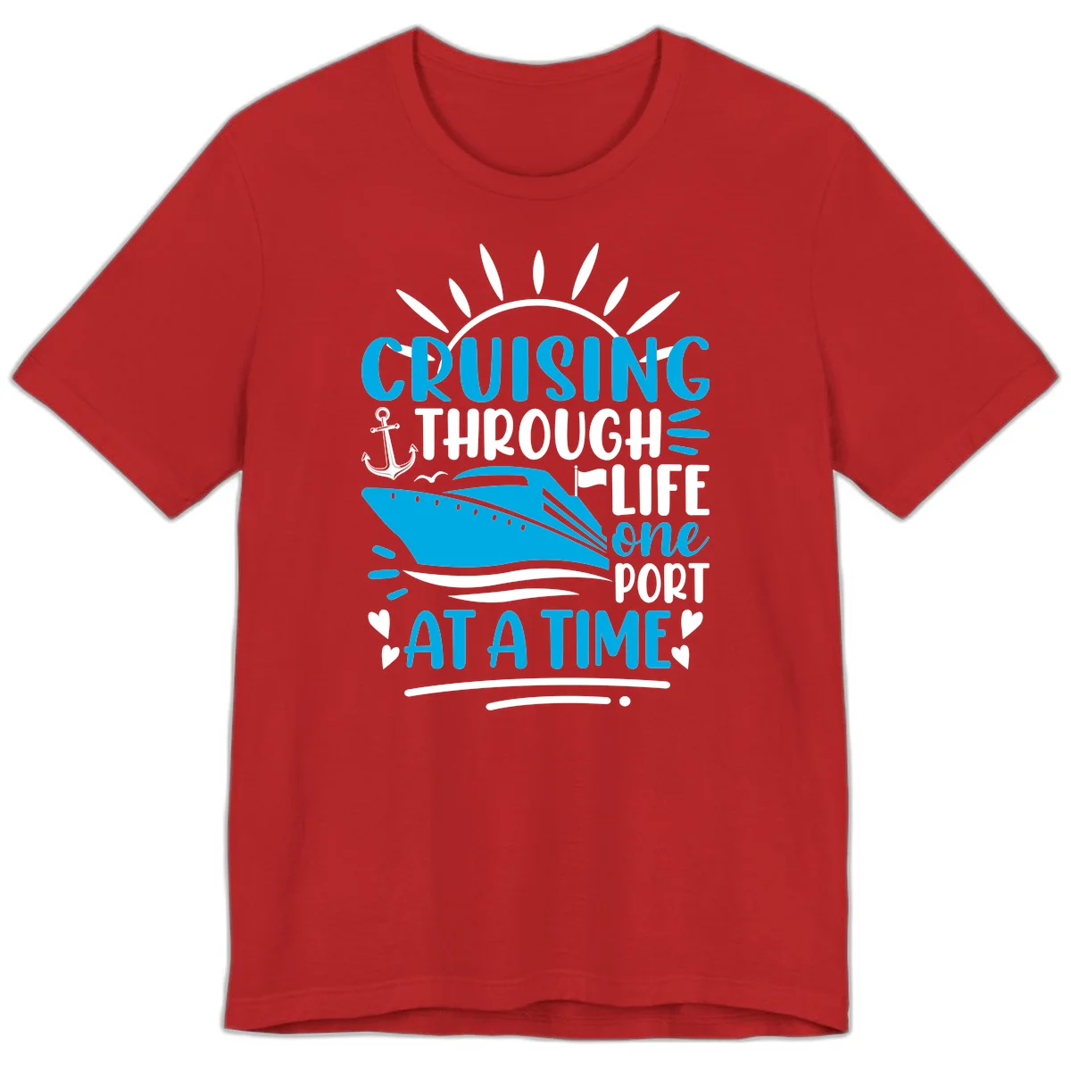 Cruising Through Life One Port At A Time Premium T-Shirt in Red