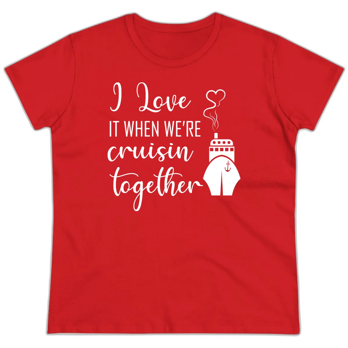 I Love It When We're Cruisin Together Ladies Tee in Red