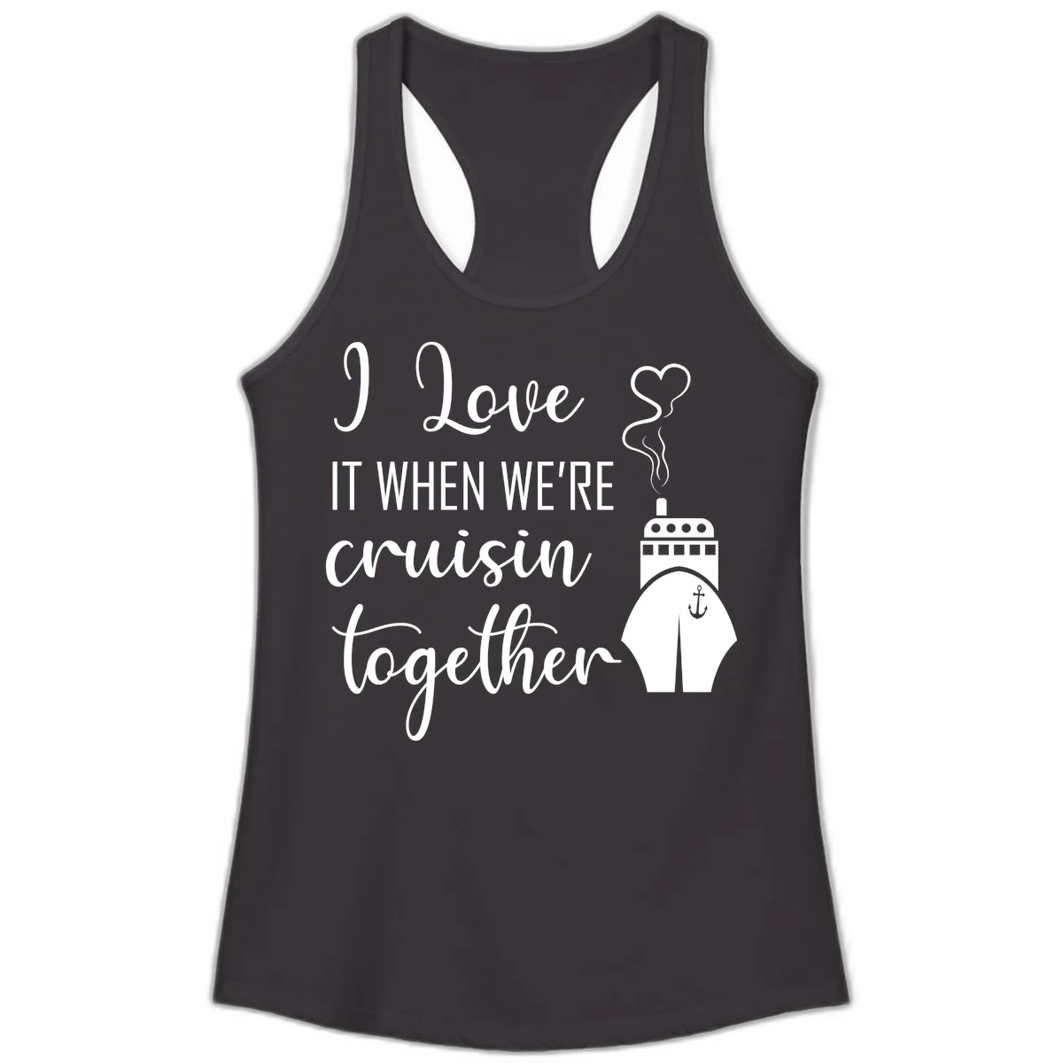 I Love It When We're Cruisin Together Ladies Tank in Black