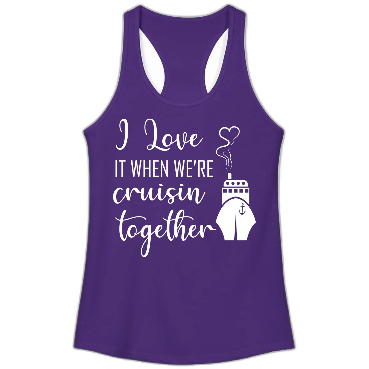 I Love It When We're Cruisin Together Ladies Tank in Solid Purple Rush