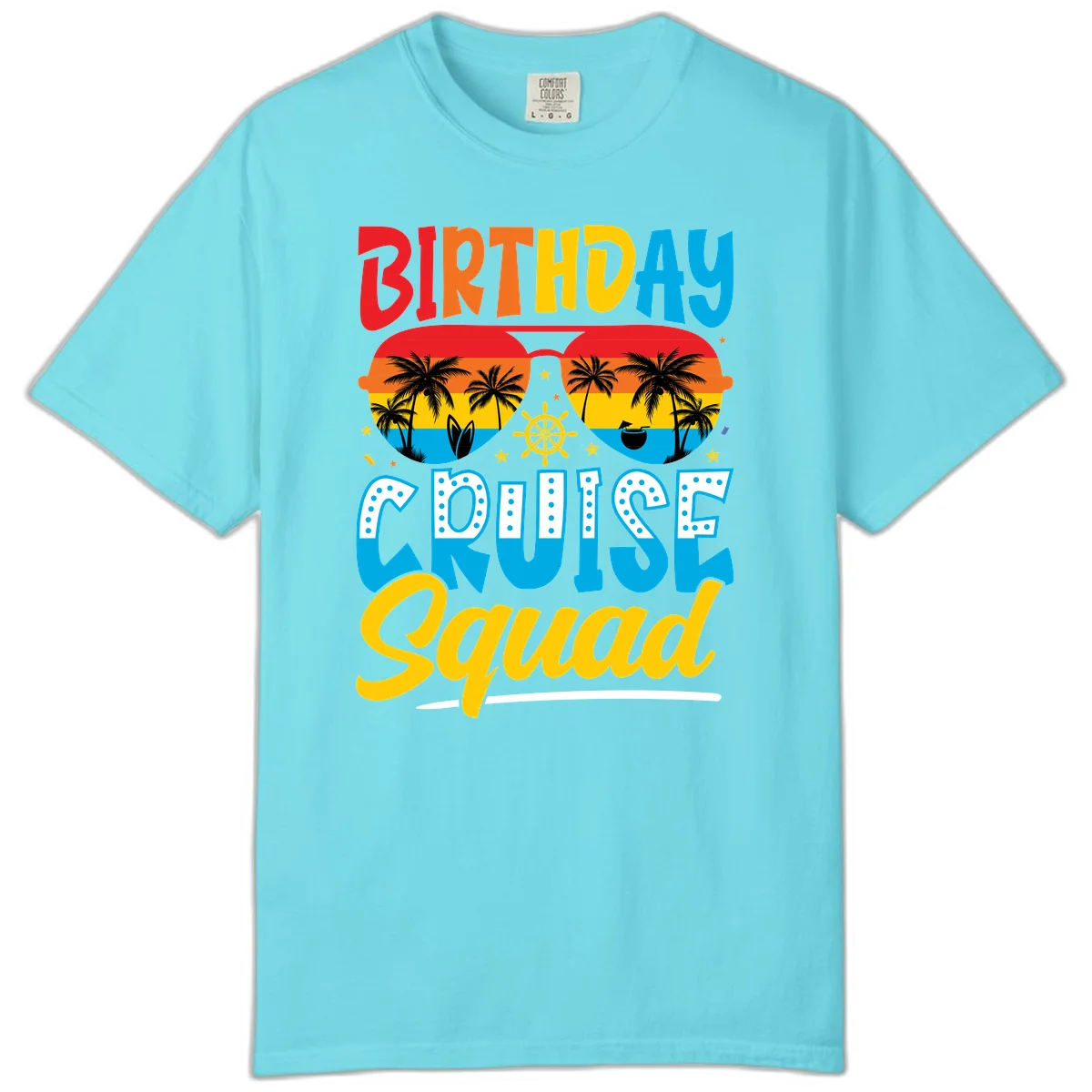 Birthday Cruise Squad Comfort Color in Lagoon Blue