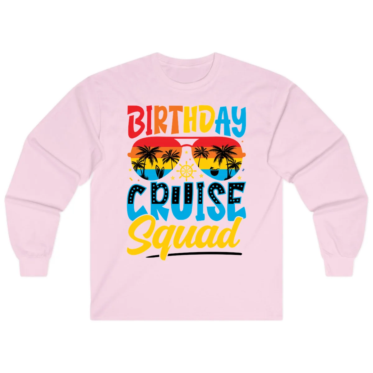 Birthday Cruise Squad Long Sleeve in Light Pink