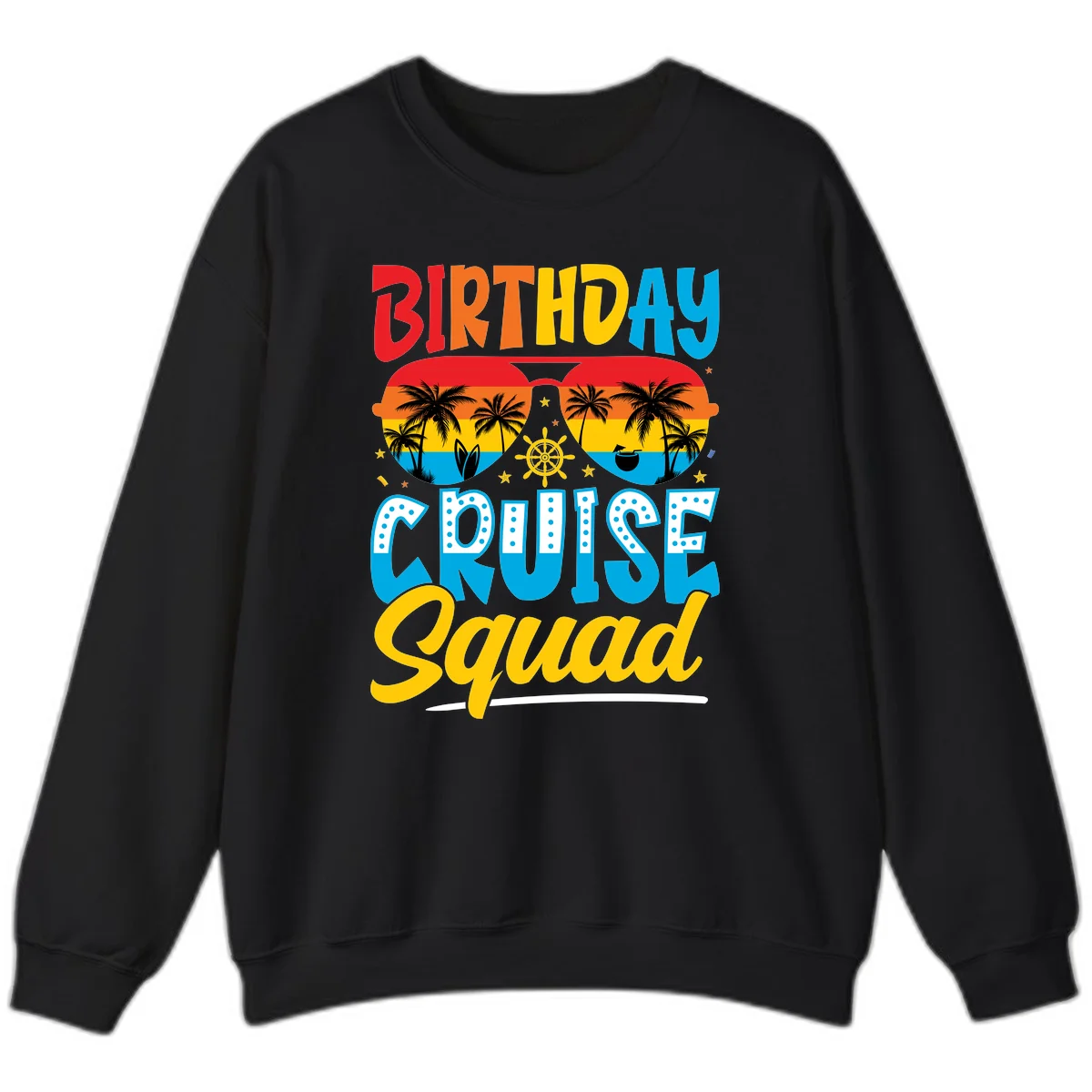 Birthday Cruise Squad Sweatshirt in Black