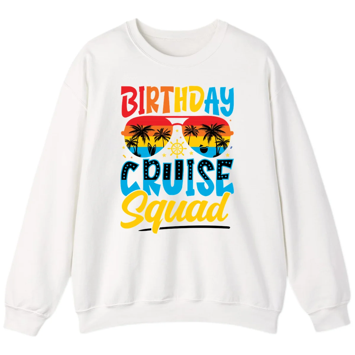 Birthday Cruise Squad Sweatshirt in White