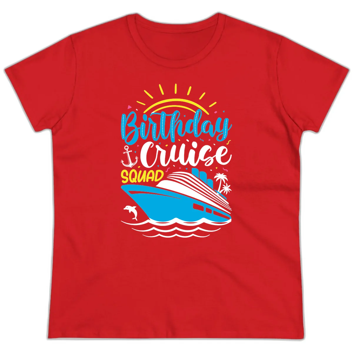 Birthday Cruise Squad Ladies Tee in Red