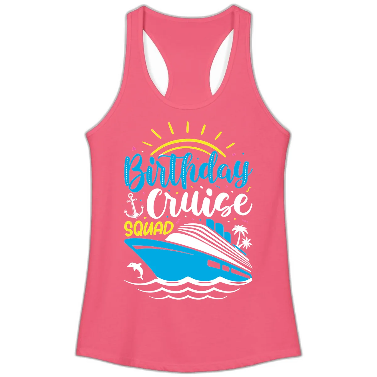 Birthday Cruise Squad Ladies Tank in Hot Pink