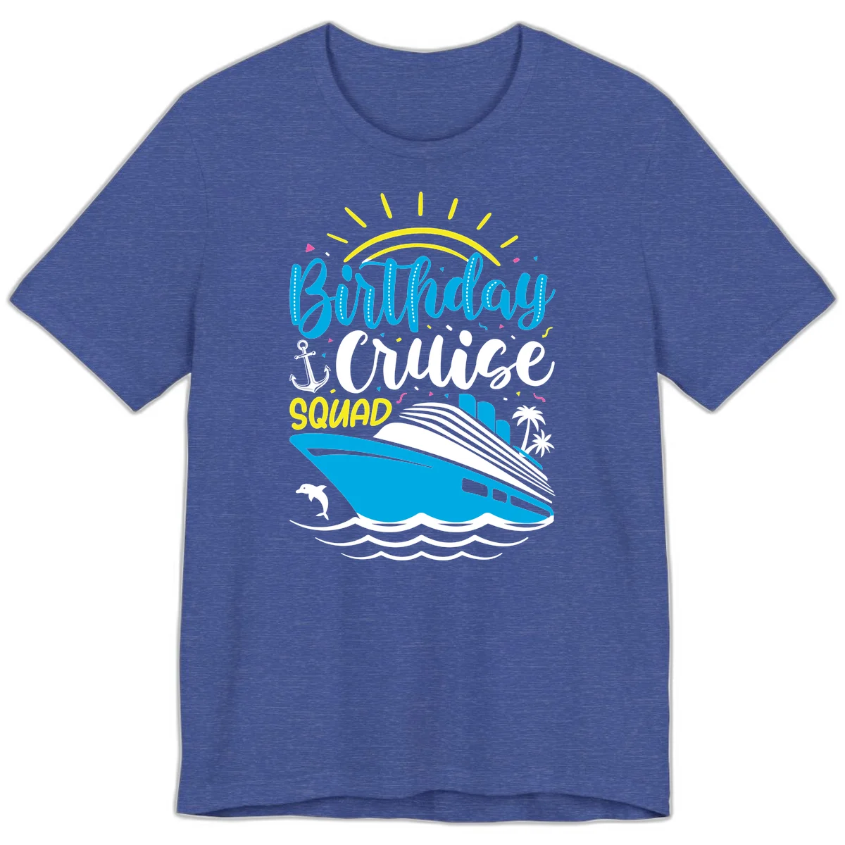 Birthday Cruise Squad Premium T-Shirt in Heather True Royal