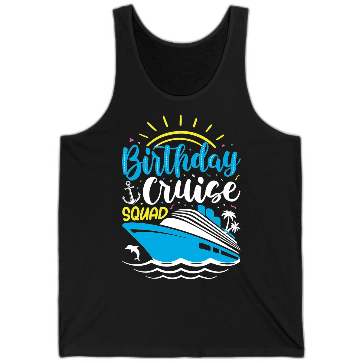 Birthday Cruise Squad Tank in Black