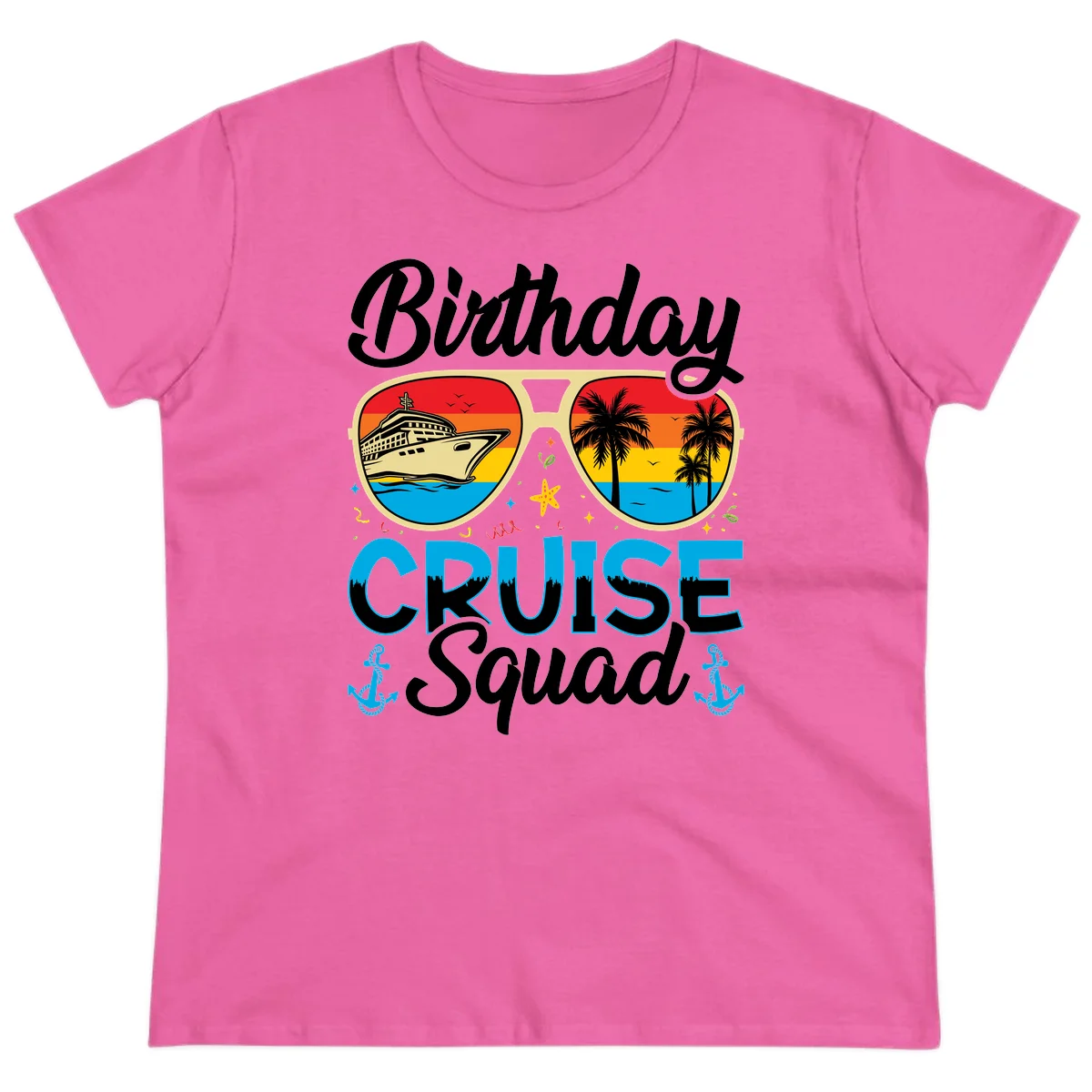 Birthday Cruise Squad Ladies Tee in Azalea