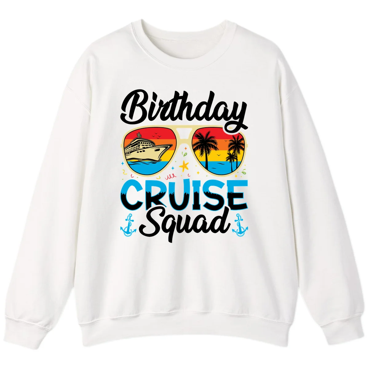 Birthday Cruise Squad Sweatshirt in White