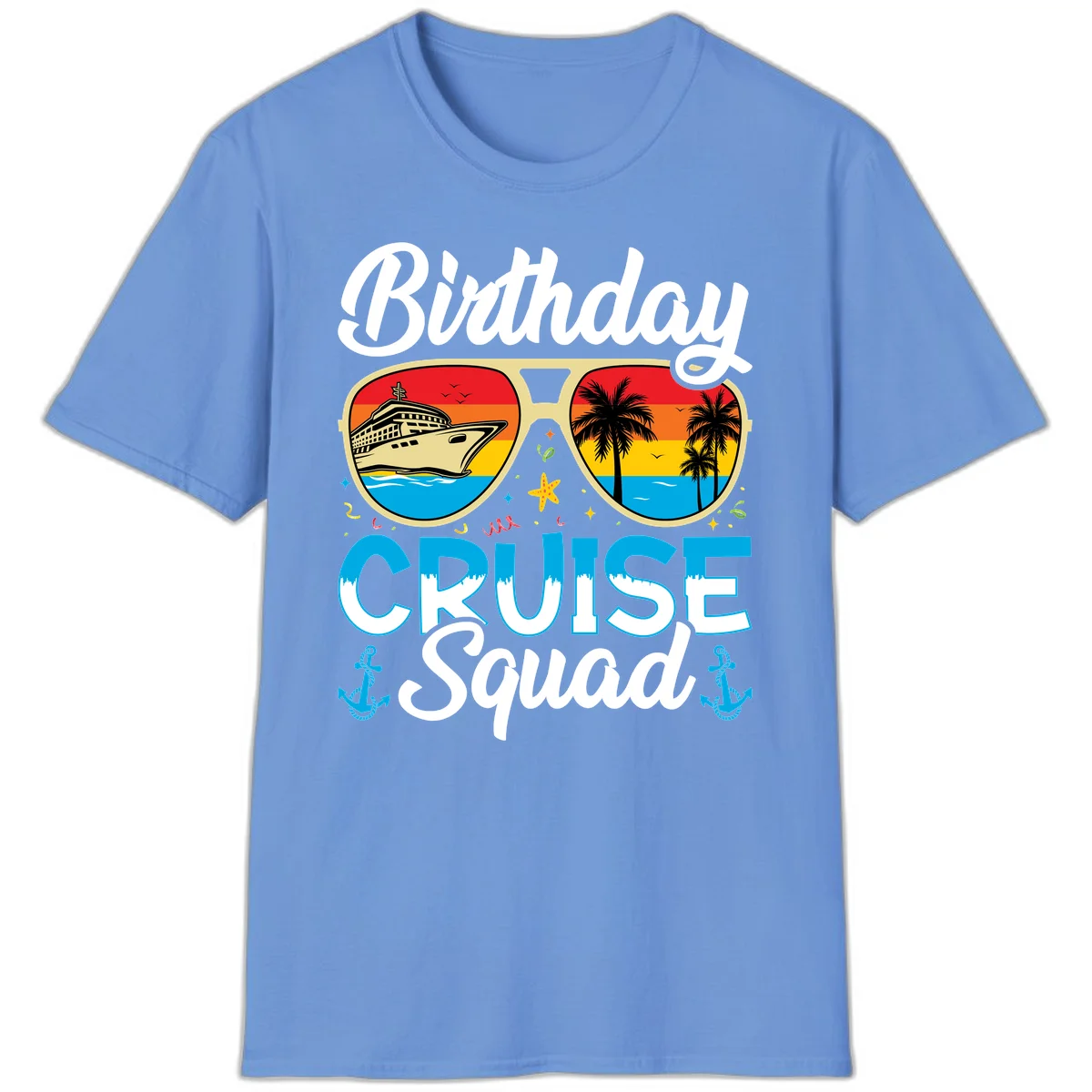 Birthday Cruise Squad T-Shirt in Carolina Blue