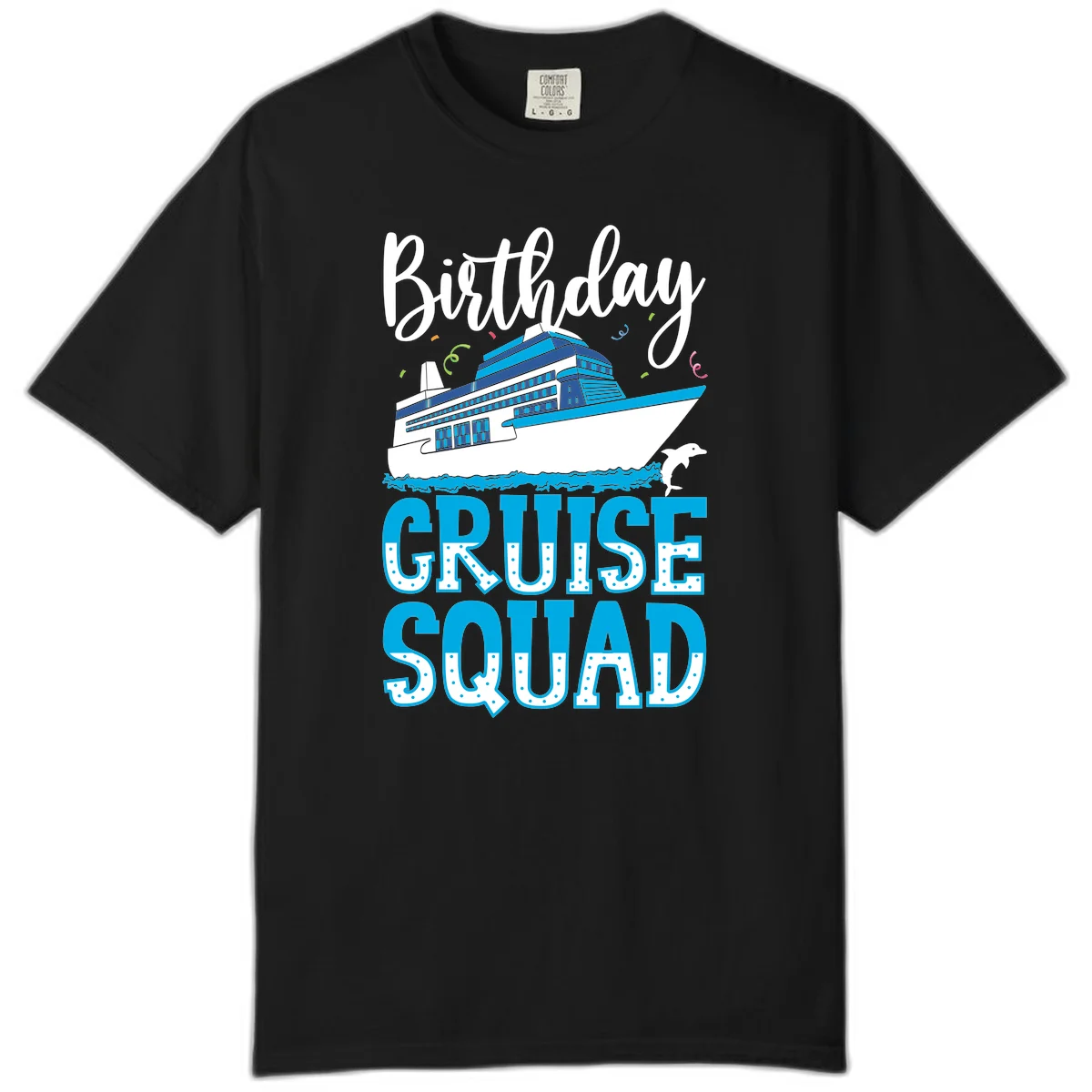 Birthday Cruise Squad Comfort Color T-Shirt in Black