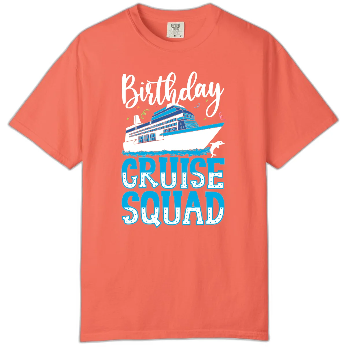Birthday Cruise Squad Comfort Color T-Shirt in Bright Salmon