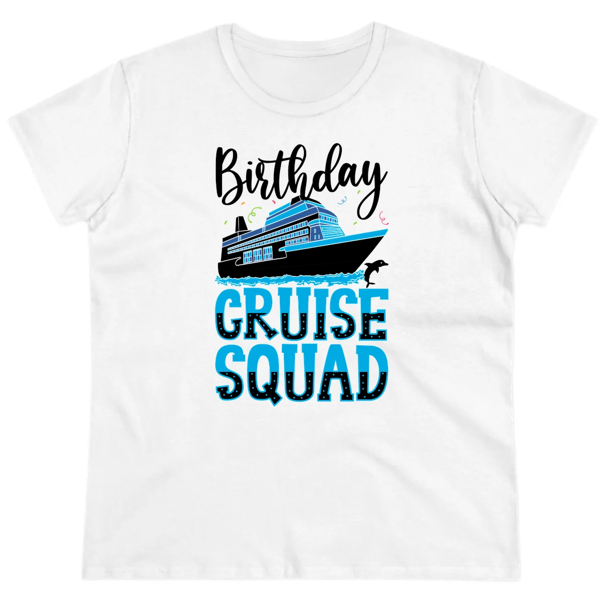 Birthday Cruise Squad Ladies Tee in White
