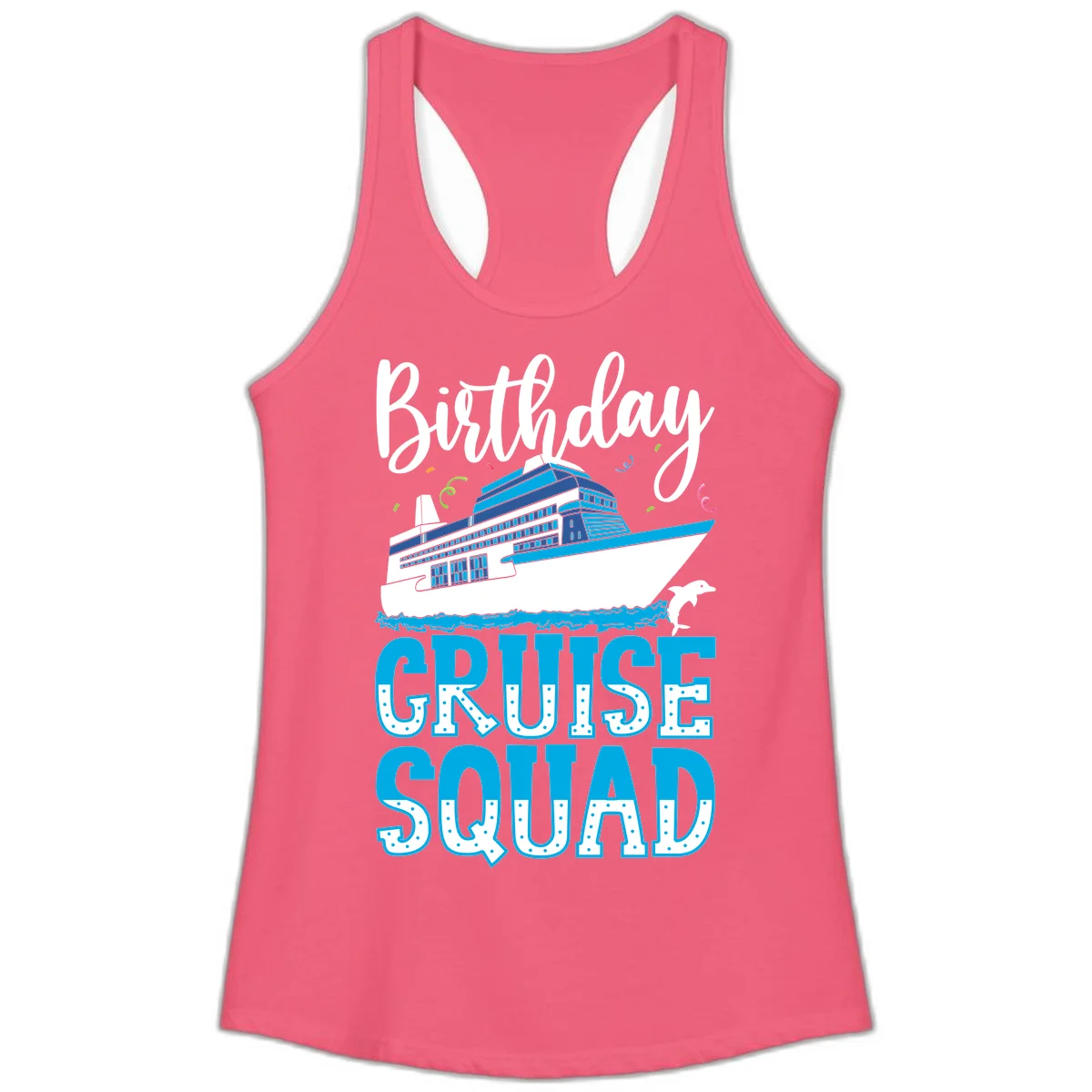 Birthday Cruise Squad Ladies Tank in Hot Pink