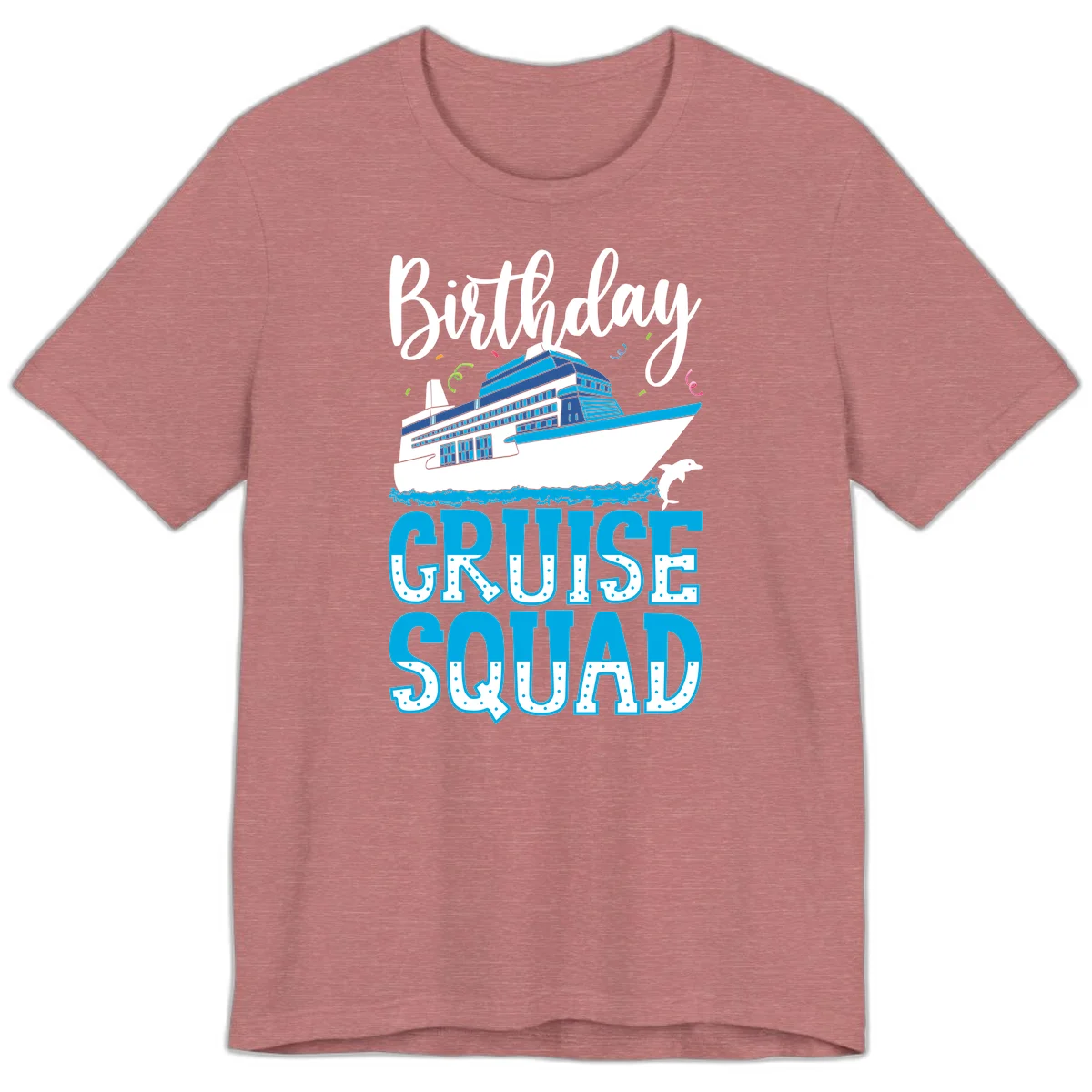 Birthday Cruise Squad Premium T-Shirt in Heather Mauve