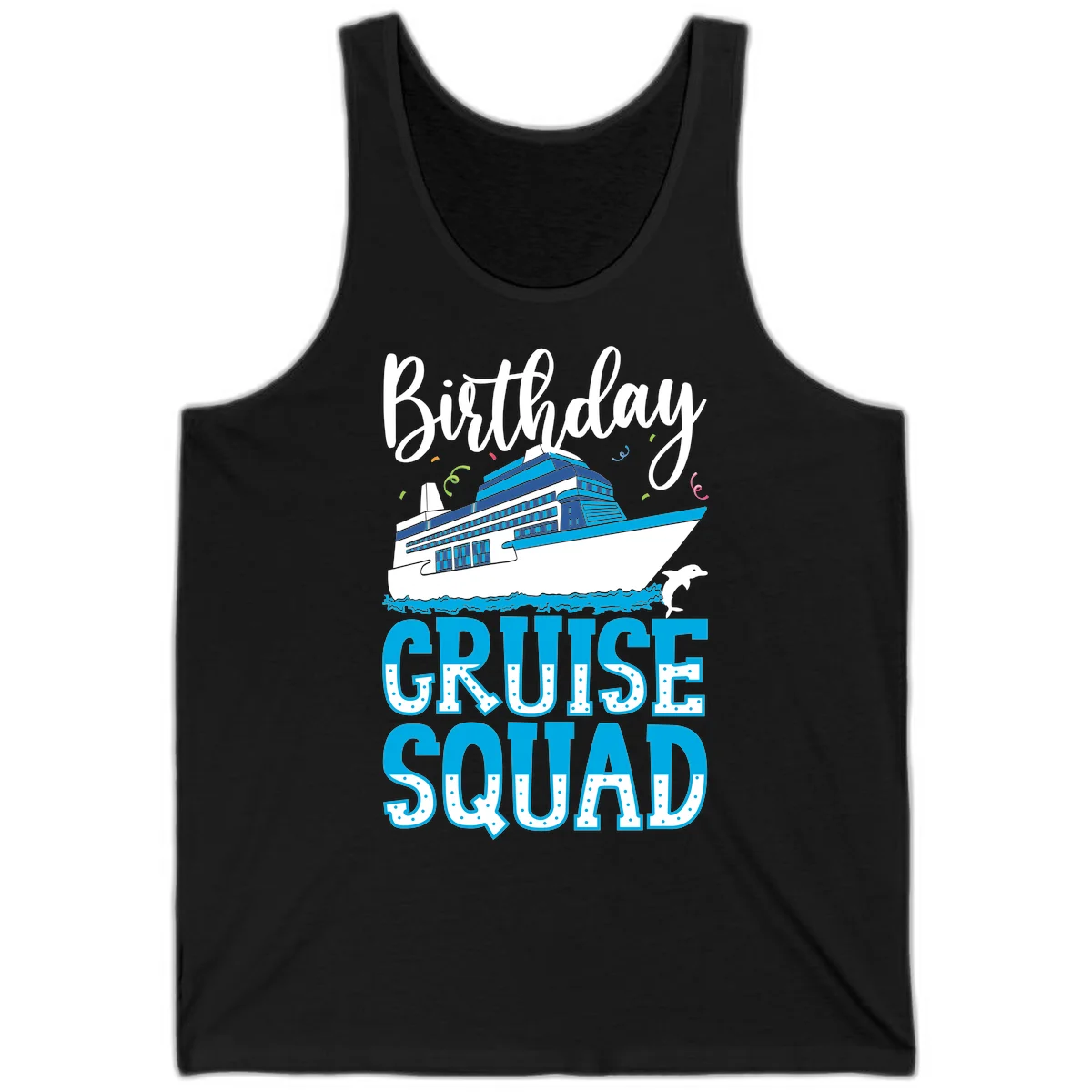 Birthday Cruise Squad Tank in Black